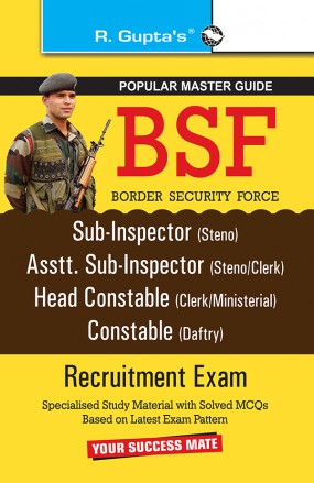 RGupta Ramesh BSF SI (Steno)/ASI (Steno & Clerk)/Head Constable (Clerk & Ministerial)/Constable (Daftry) Recruitment Exam Guide English Medium